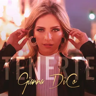 Tenerte by Gianna Dico