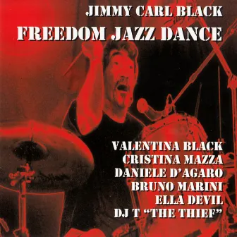 Freedom Jazz Dance by Jimmy Carl Black