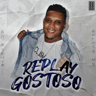 Replay Gostoso by Ranking Records