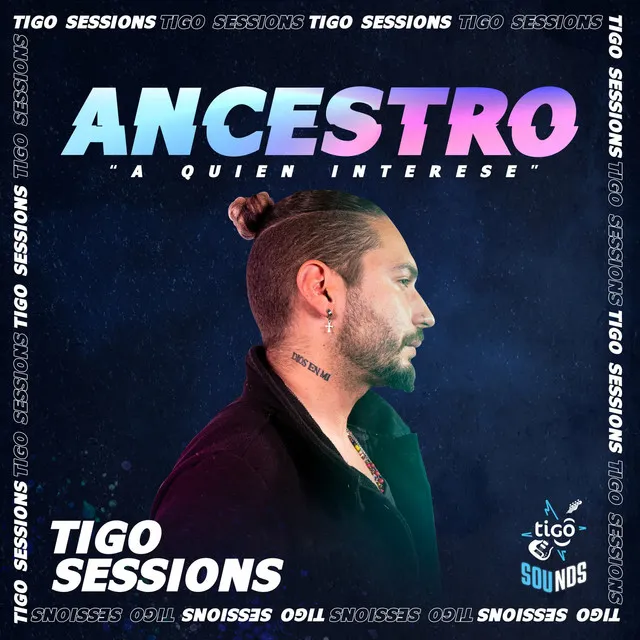 A Quien Interese (Tigo Sessions)