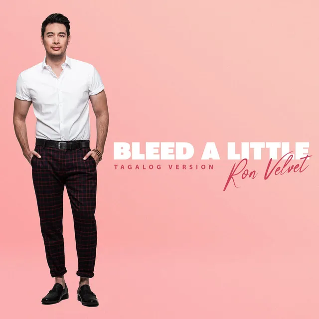 bleed a little - Tagalog Version