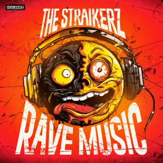 Rave Music by The Straikerz