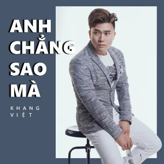 Anh Chang Sao Ma by Khang Viet