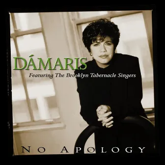 No Apology by Damaris