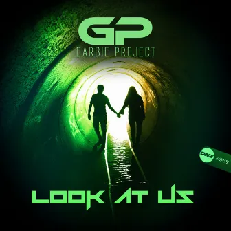 Look At Us by Garbie Project