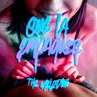 Que La Empaquete by The Melodico