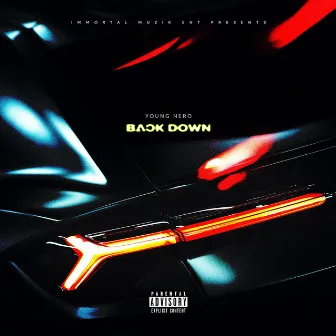 Back Down by Young Nero