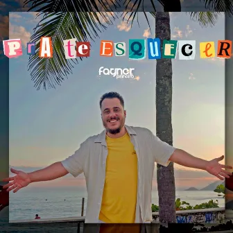 Pra Te Esquecer by Fagner Pinheiro