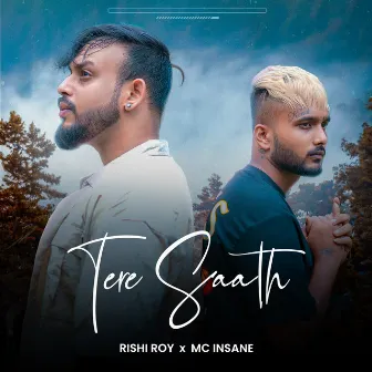 Tere Saath by MC INSANE