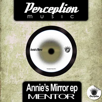 Annies Mirror EP by Fotis Mentor Monos