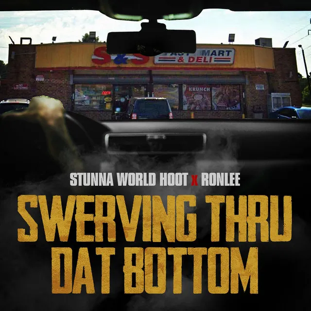 Swerving Thru Dat Bottom (Radio Edit)