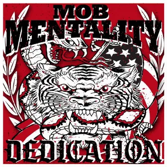 Dedication by Mob Mentality