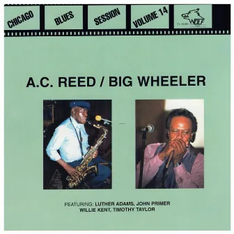 Chicago Blues Session Volume 14 by A.C. Reed