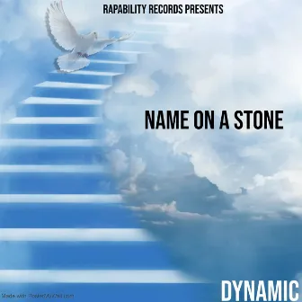 Name on a stone by Dynamic