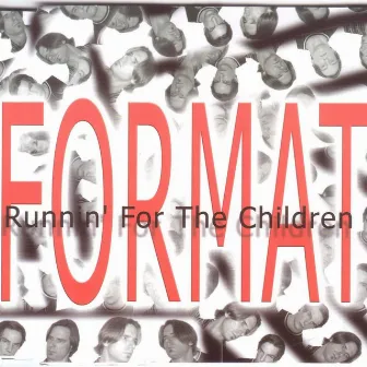 Runnin' for the Children by Format