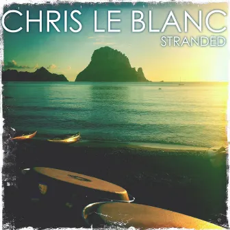 Stranded by Chris Le Blanc