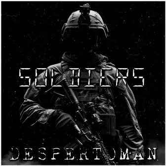 Soldiers by Despertoman