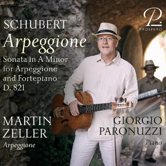 Schubert: Arpeggione Sonata in A Minor, D. 821 by Martin Zeller