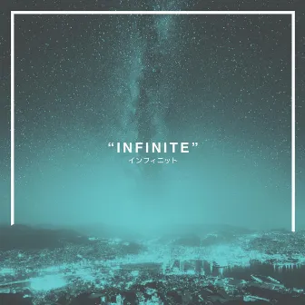 INFINITE by King Leer