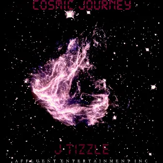 Cosmic Journey by J-Tizzle