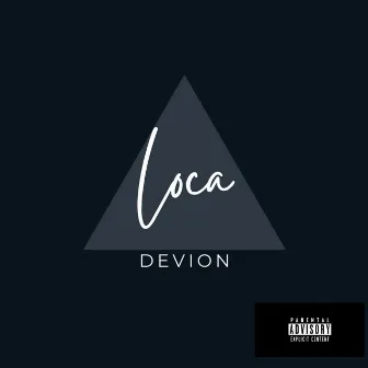 Loca by DEVION