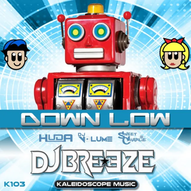 Down Low - DJ Breeze Remix