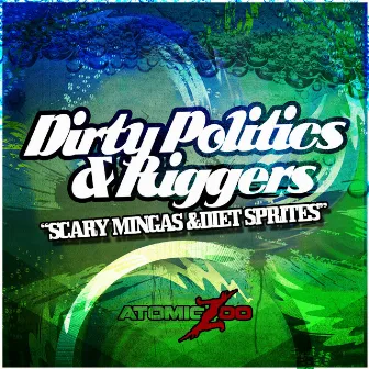 Scary Mingas & Diet Sprites by Riggers