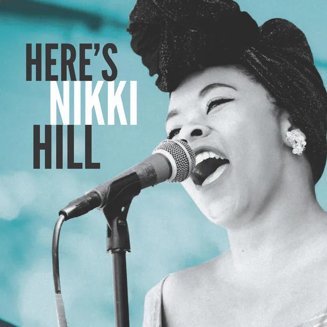 Here's Nikki Hill