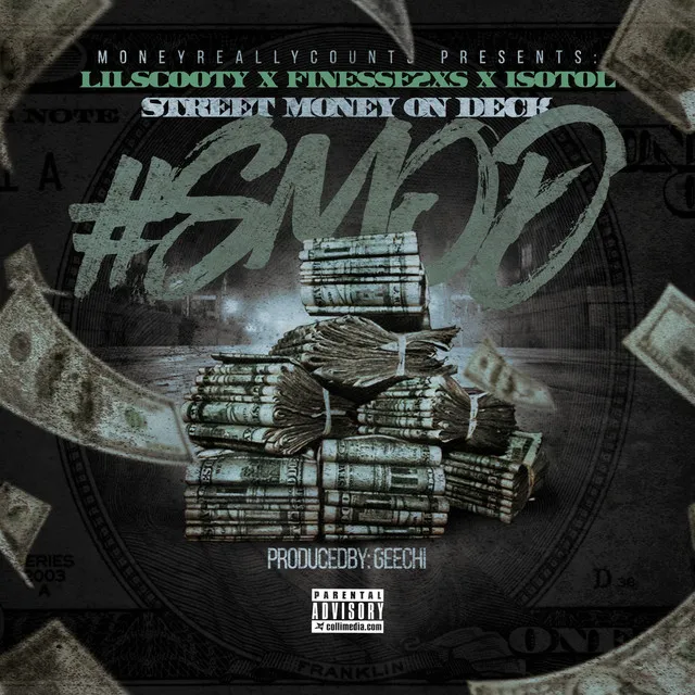 Street Money on Deck (feat. Finese2tymes & Isotol)