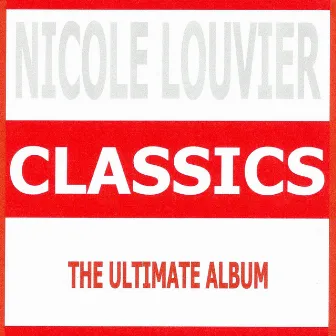 Classics by Nicole Louvier