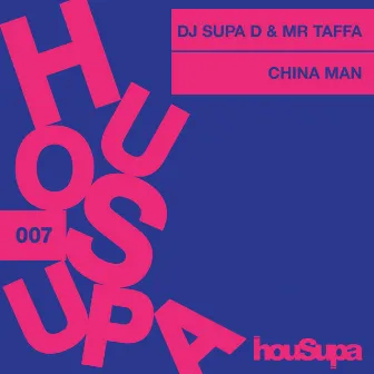 CHINA MAN (QUARENTINE MIX) by Mr Taffa