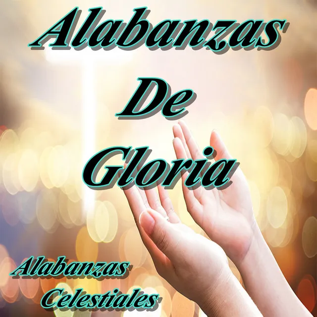 Alabanzas Celestiales