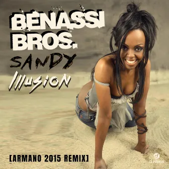 Illusion (Armano 2015 Remix) by Sandy