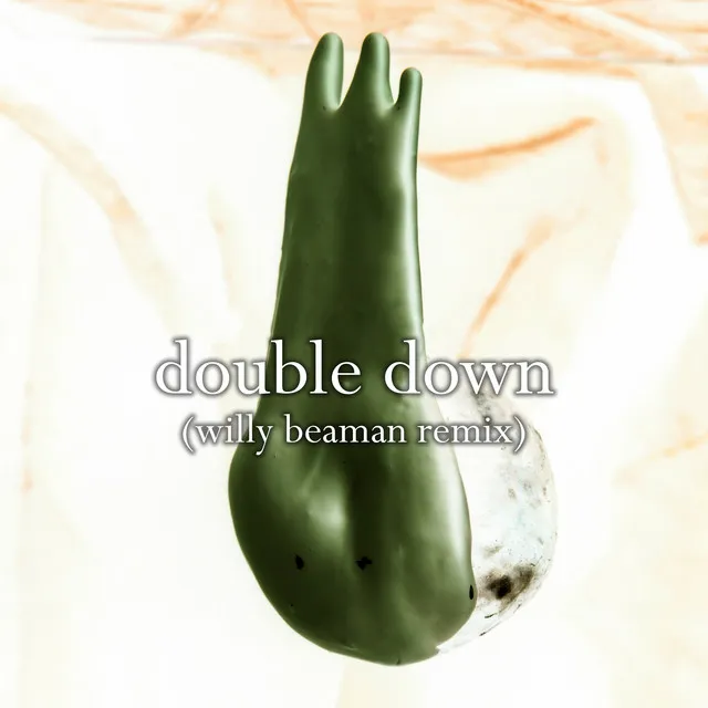 Double Down - Willy Beaman Remix