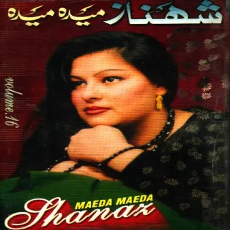 Maida Maida, Vol. 16 by Shehnaz