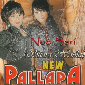 New Pallapa (Suara Hatiku) by Neo Sari