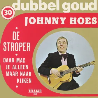 Telstar Dubbel Goud, Vol. 30 by Johnny Hoes