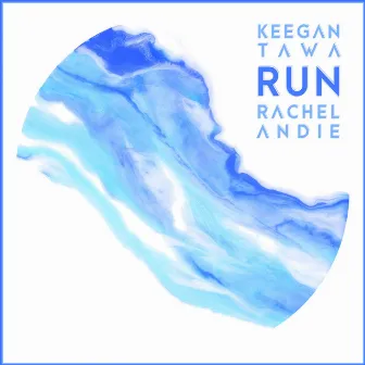 Run (Acoustic Version) by Keegan Tawa