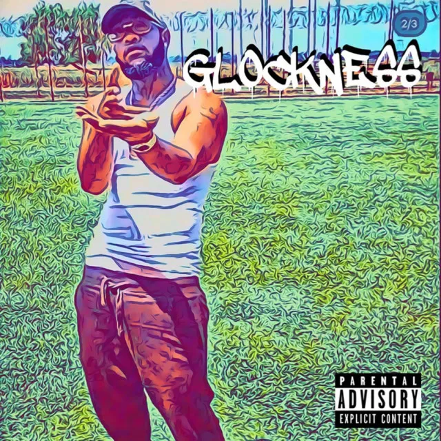 Glockness