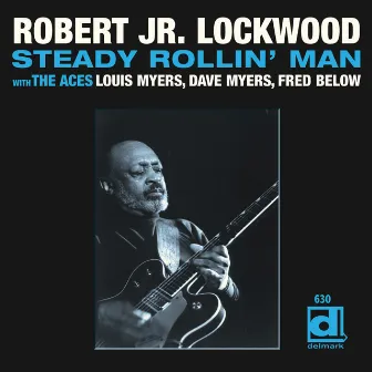 Steady Rollin' Man by Robert Lockwood, Jr.