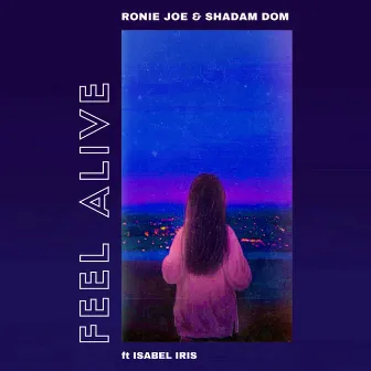 Feel Alive by Ronie Joe