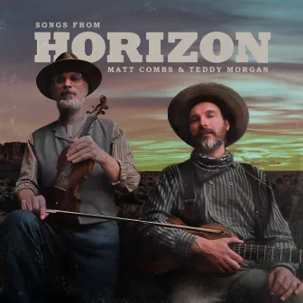 Songs from Horizon by Matt Combs