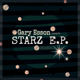 Starz EP by Gary Esson