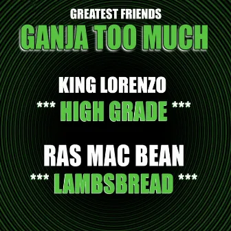 Ganja Too Much by Ras Mac Bean