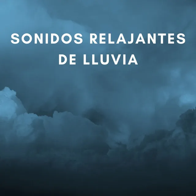 Sonidos Relajantes De Lluvia