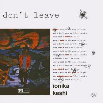 don't leave by Ionika