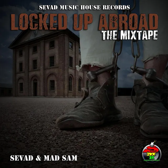 Locked up Abroad (The Mixtape)