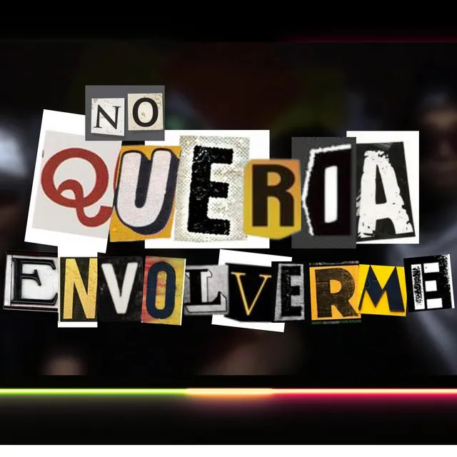 No quería envolverme