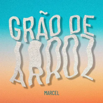 Grão de Arroz by MARCEL