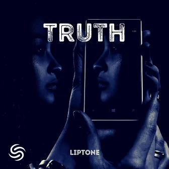 Truth by Liptone